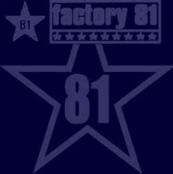 Factory 81 : Midwest